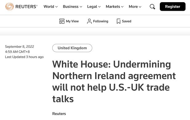 特拉斯刚上任，白宫提醒：破坏“北爱尔兰议定书” 无助美英贸易谈判