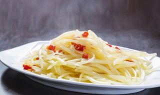 怎么呛土豆丝好吃 口感爽脆炝土豆丝家常做法秘诀
