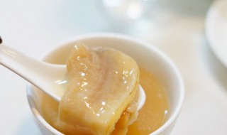 鱼胶怎么泡发怎么吃 鱼胶如何泡发