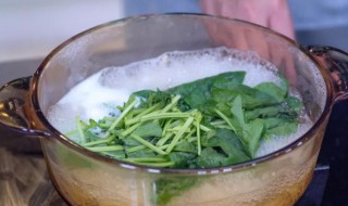 菠菜需要煮多久最好 菠菜需要煮几分钟最好