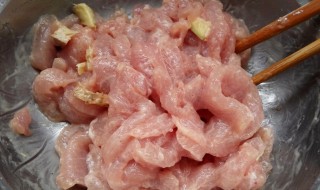 新鲜的里脊肉怎么做 新鲜的里脊肉怎如何做