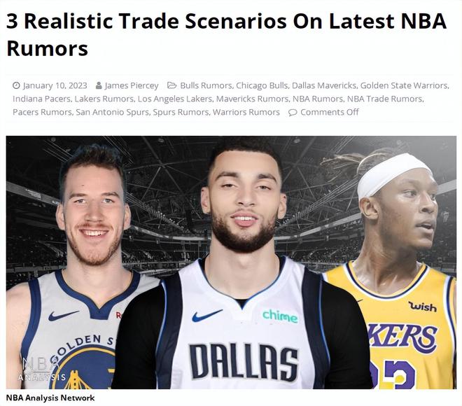 美媒列三笔潜在交易：独行侠5换1拉文 湖人送出威少 勇士补强内线