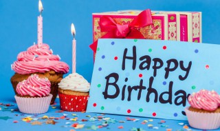 最美的生日祝福语 适合生日的祝福语